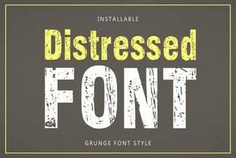 Creative Uses for Distressed Font Designs